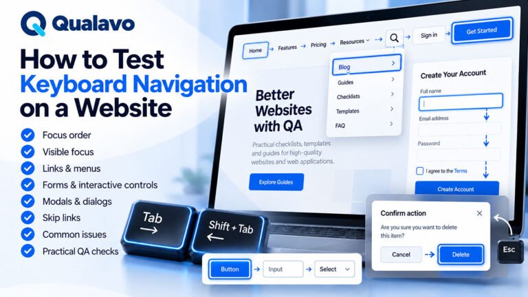 Keyboard navigation testing on a website showing visible focus, Tab and Shift Tab navigation, forms, menus, dialogs, interactive controls, and accessibility checks